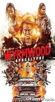 Wyrmwood: Apocalypse 2021 Hindi Dubbed Movie