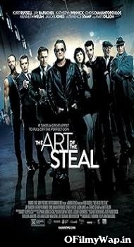 The Art of the Steal 2013 Hindi Dubbed Movie