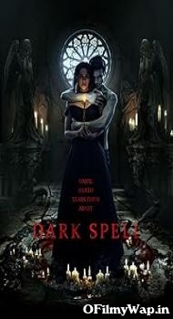 Dark Spell 2021 Hindi Dubbed Movie