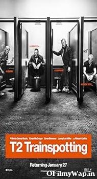 T2 Trainspotting 2017 Hindi Dubbed Movie