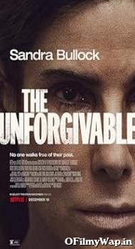 The Unforgivable 2021 Hindi Dubbed Movie
