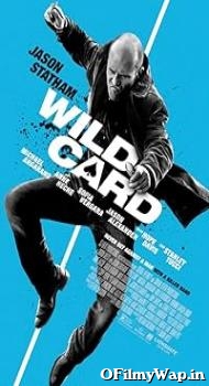 Wild Card 2015 Hindi Dubbed Movie