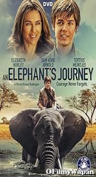 An Elephant’s Journey 2017 Hindi Dubbed Movie