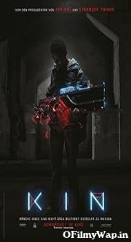 Kin 2018 Hindi Dubbed Movie