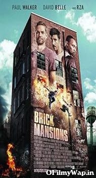 Brick Mansions 2014 Hindi Dubbed Movie