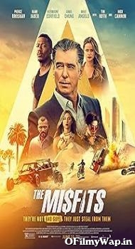 The Misfits 2021 Hindi Dubbed Movie