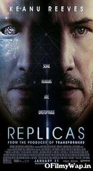 Replicas 2018 Hindi Dubbed Movie