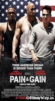 Pain & Gain 2013 Hindi Dubbed Movie