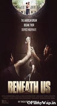 Beneath Us 2019 Hindi Dubbed Movie