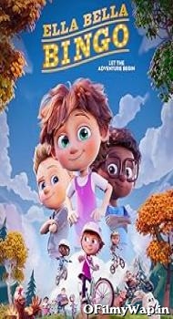 Ella Bella Bingo 2020 Hindi Dubbed Movie