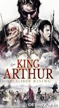 King Arthur: Excalibur Rising 2017 Hindi Dubbed Movie