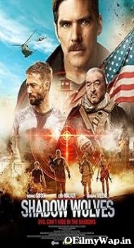 Shadow Wolves 2019 Hindi Dubbed Movie