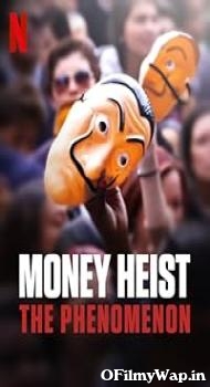 Money Heist: The Phenomenon 2020 Hindi Dubbed Movie