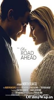 The Road Ahead 2021 Hindi Dubbed Movie