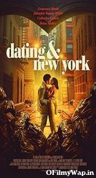 Dating & New York 2021 Hindi Dubbed Movie