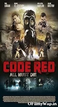 Code Red 2013 Hindi Dubbed Movie