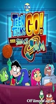 Teen Titans Go! See Space Jam 2021 Hindi Dubbed Movie