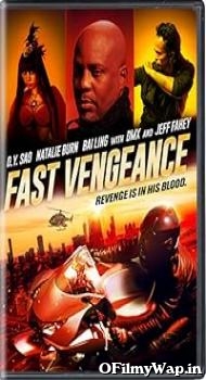 Fast Vengeance 2019 Hindi Dubbed Movie