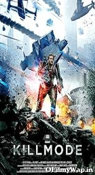 Kill Mode 2020 Hindi Dubbed Movie